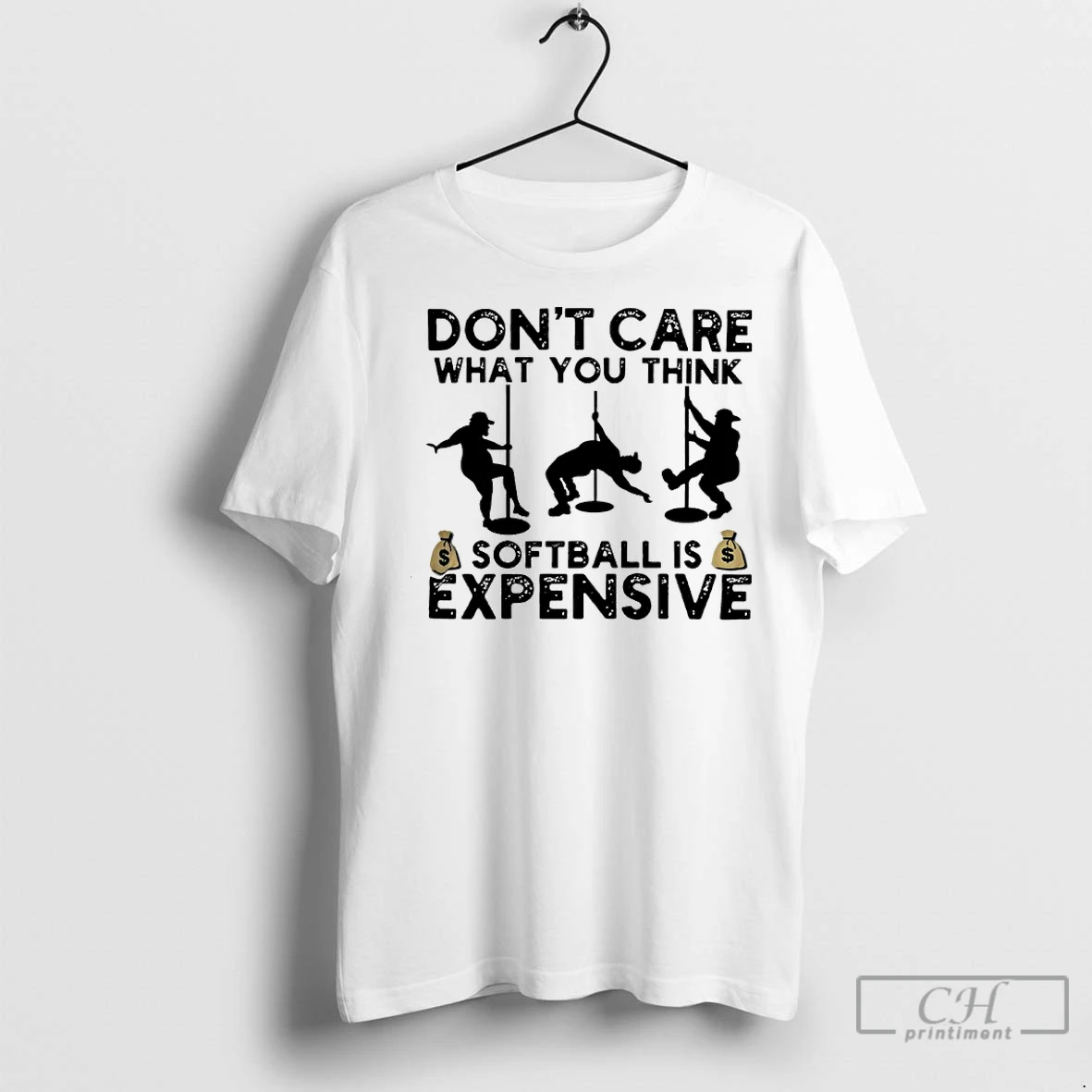 Classic Dont Care What You Think Softball Expensive T Shirt