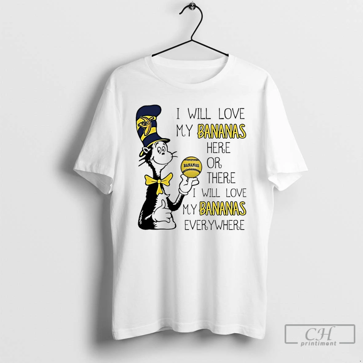 Classic Dr Seuss I Will Love My Savannah Bananas Here Or There I Will Love My Bananas Everywhere T Shirts Hoodie