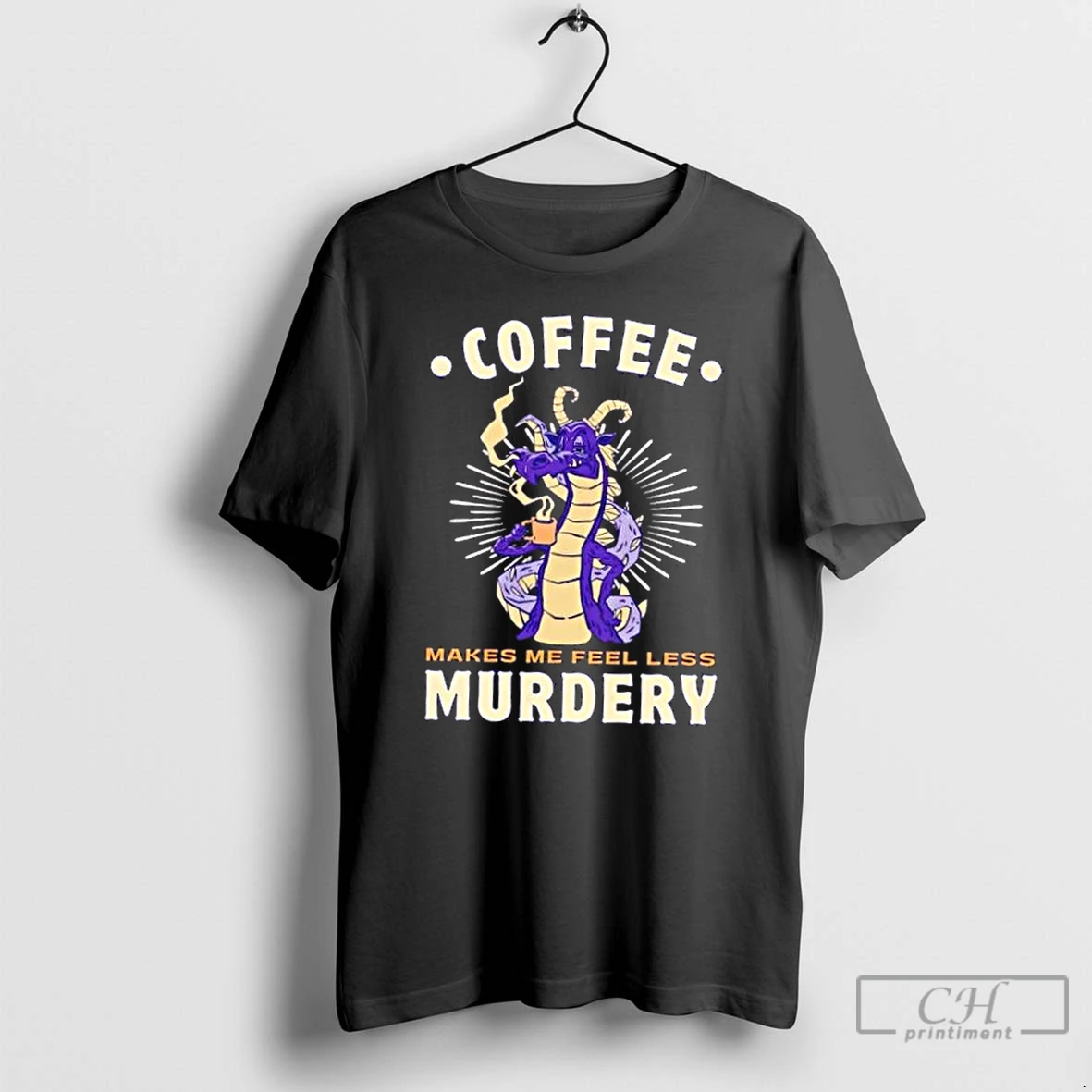 Classic Dragon Coffee Makes Me Feel Less Murdery T Shirts Hoodie
