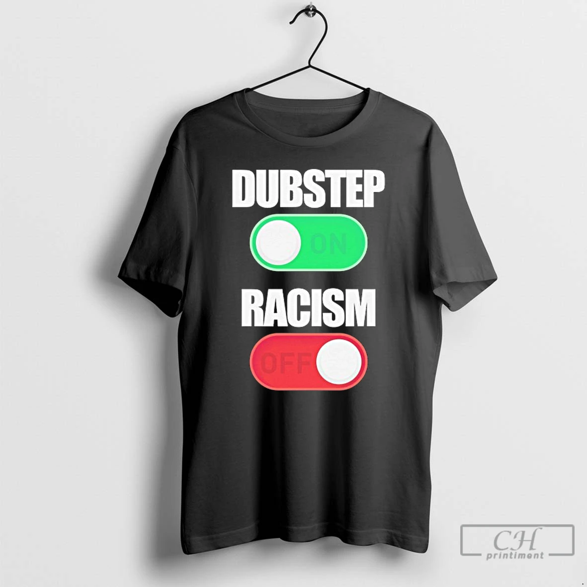Classic Dubstep On Racism Off T Shirts Hoodie