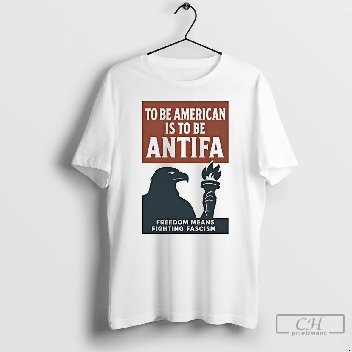 Classic Eagle To Be American Is To Be Antifa Freedom Means Fighting Fascism T Shirts Hoodie
