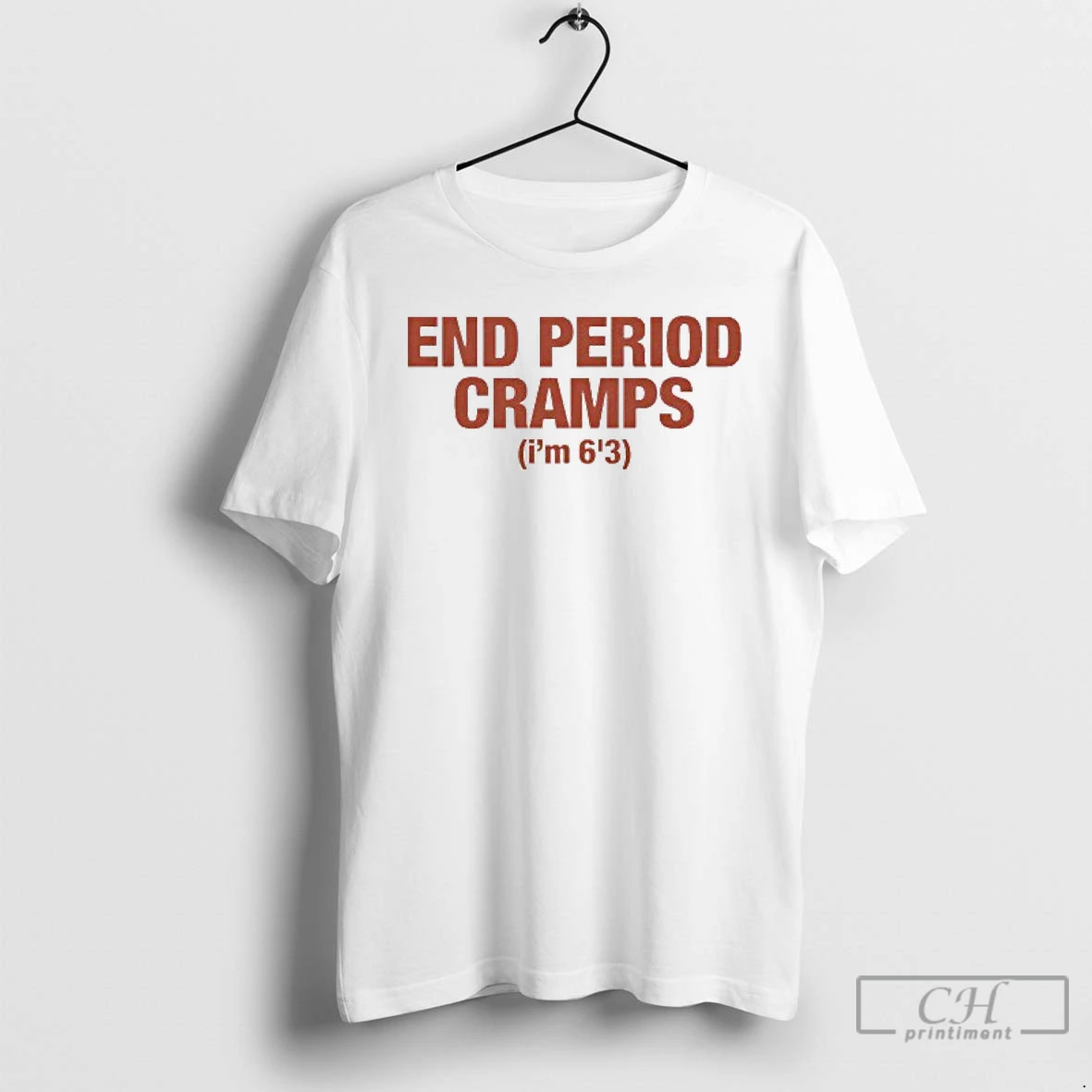 Classic End Period Cramps Im 63 T Shirts Hoodie 2
