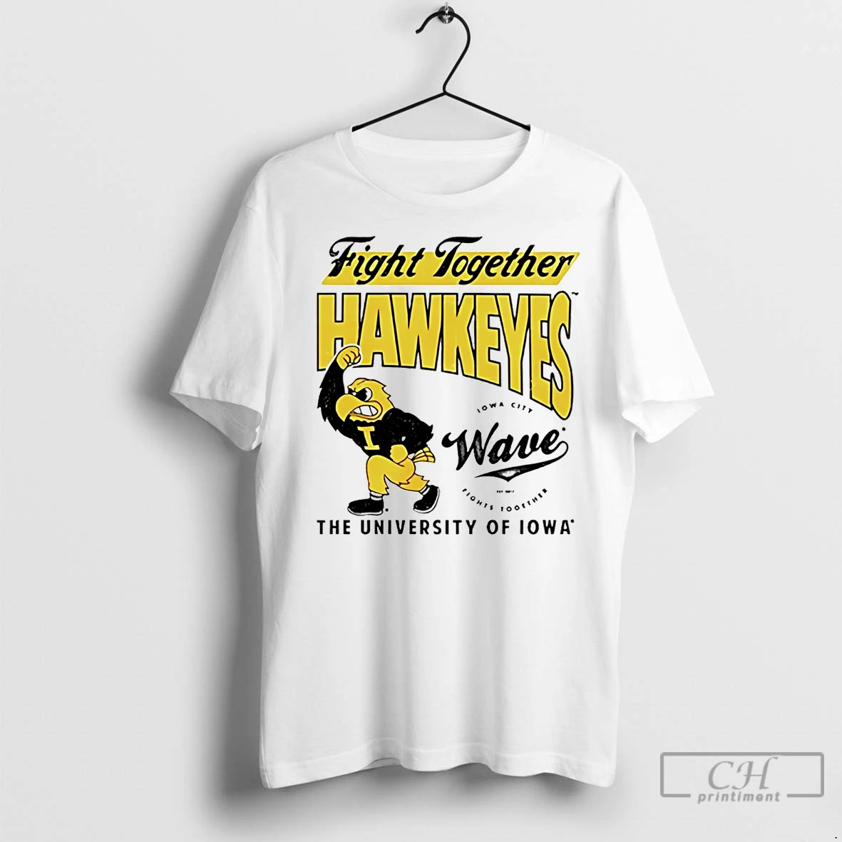 Classic Fight Together Iowa Hawkeyes The University Of Iowa T Shirt