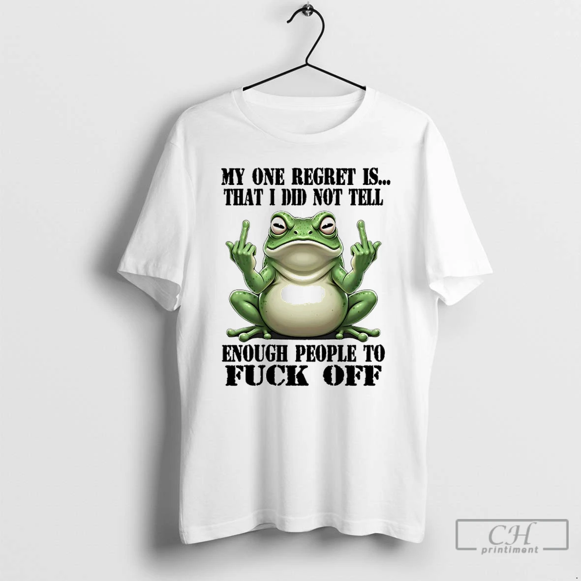 Classic Frog My One Regret Is That I Did Not Tell Enough People To Fuck Off T Shirts Hoodie