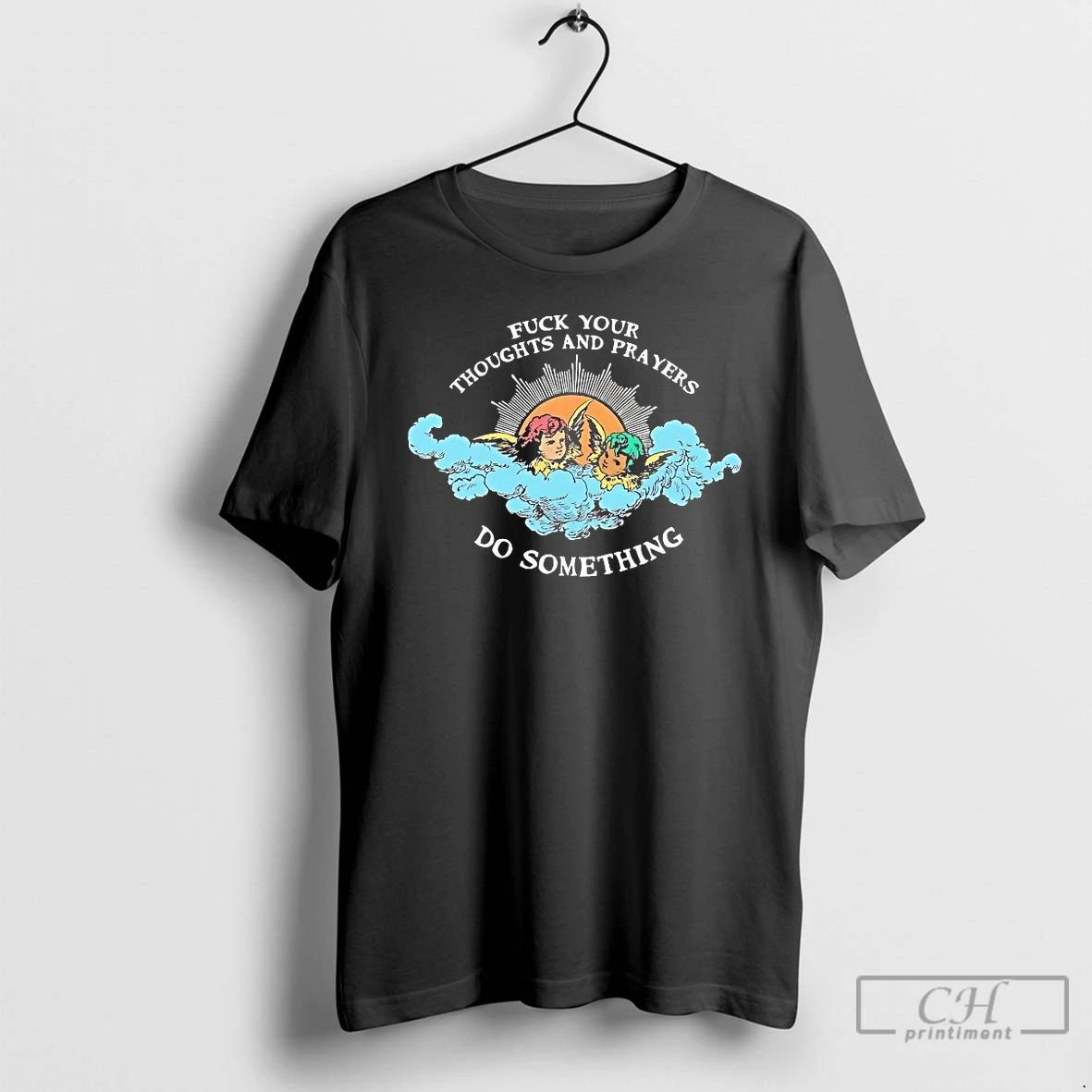 Classic Fuck Your Thoughts And Prayers Do Something T Shirts Hoodie