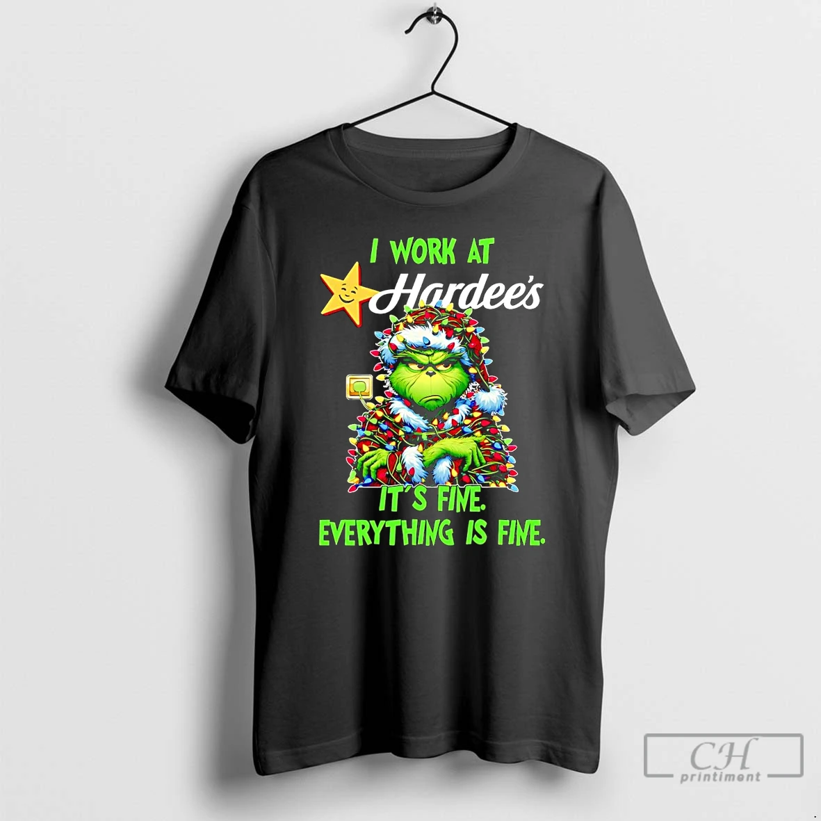 Classic Grinch I Work At Hardees Its Fine Everythings Fine Christmas T Shirts Hoodie