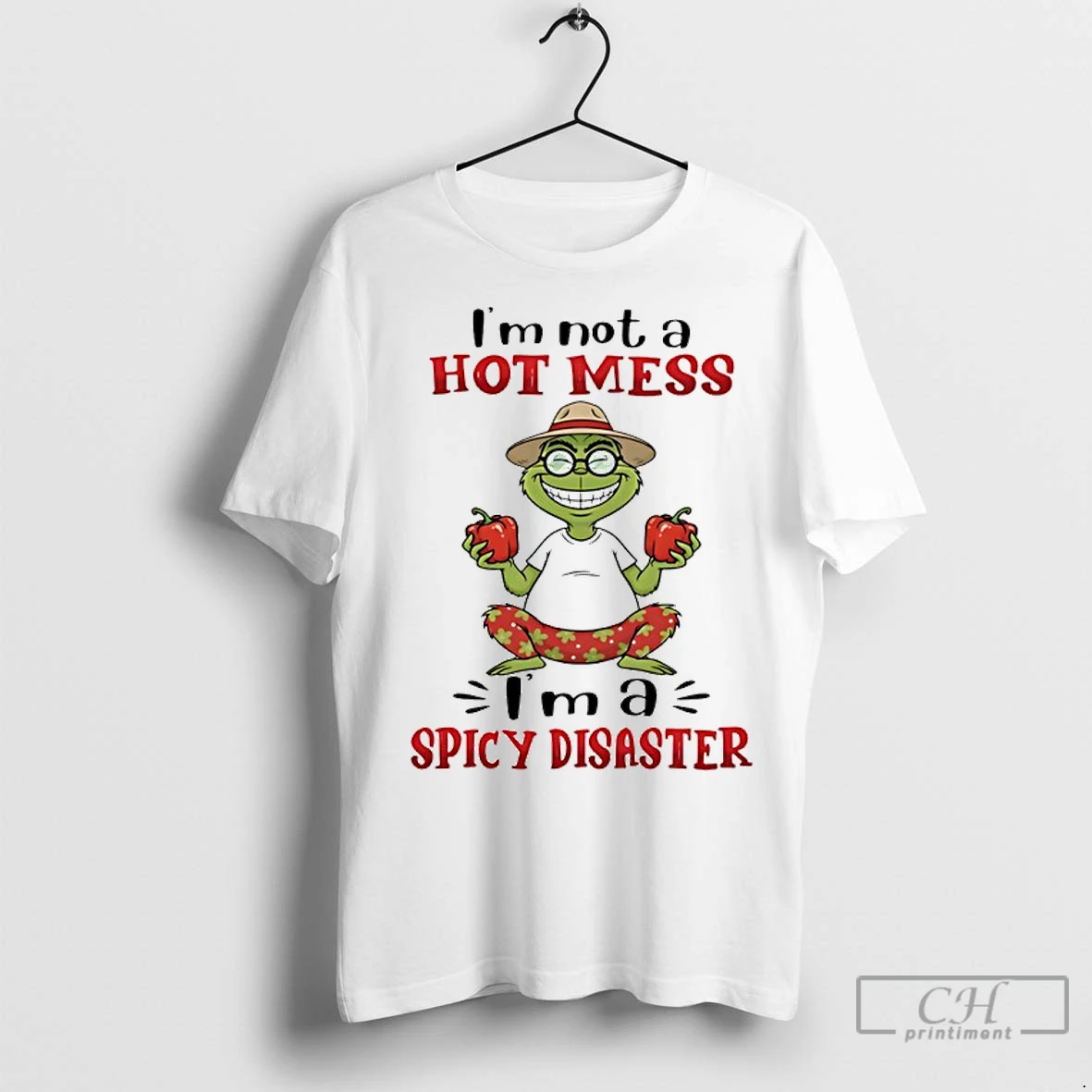 Classic Grinch Im Not A Hot Mess Im A Spicy Disaster T Shirt