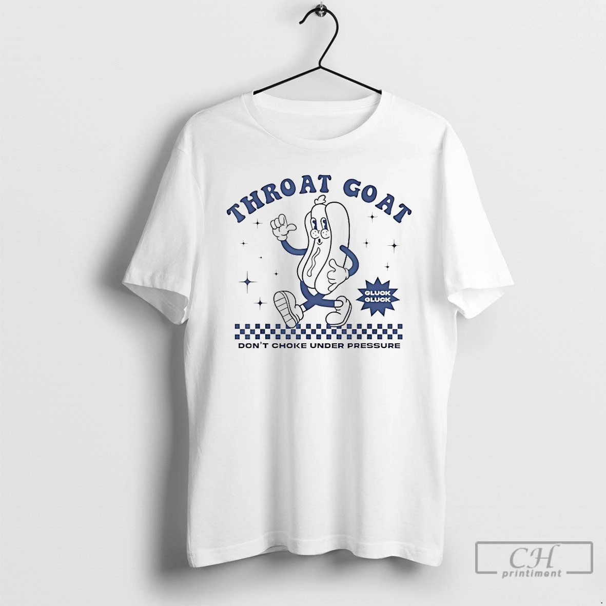 Classic Hotdog Throat Goat Dont Choke Under Pressure T Shirts Hoodie