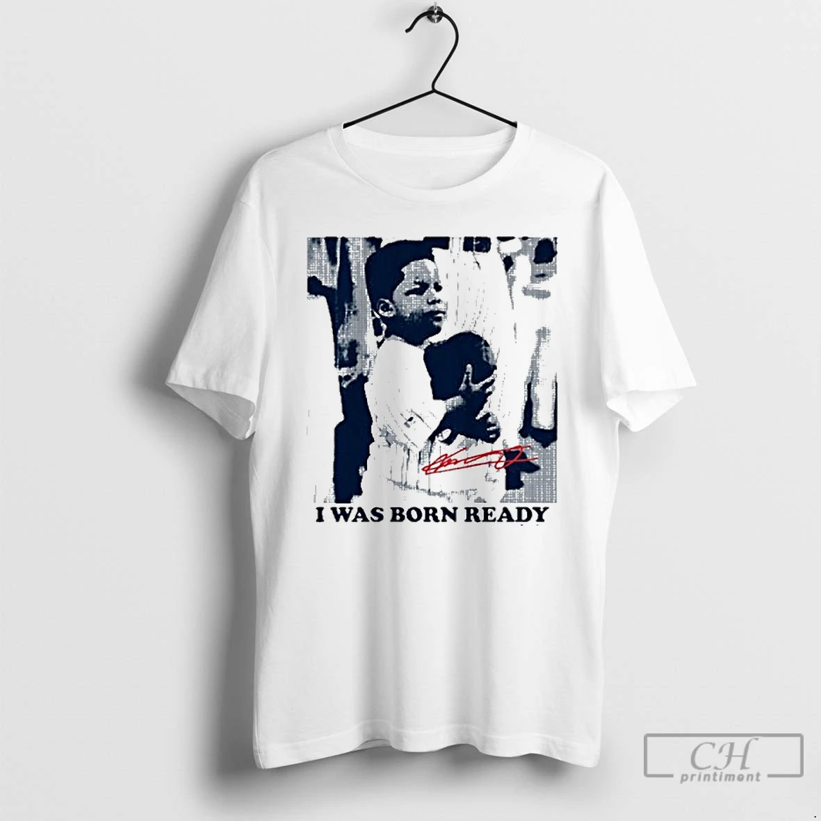 Classic I Was Born Ready Vladimir Guerrero Jr Ws T Shirts Hoodie
