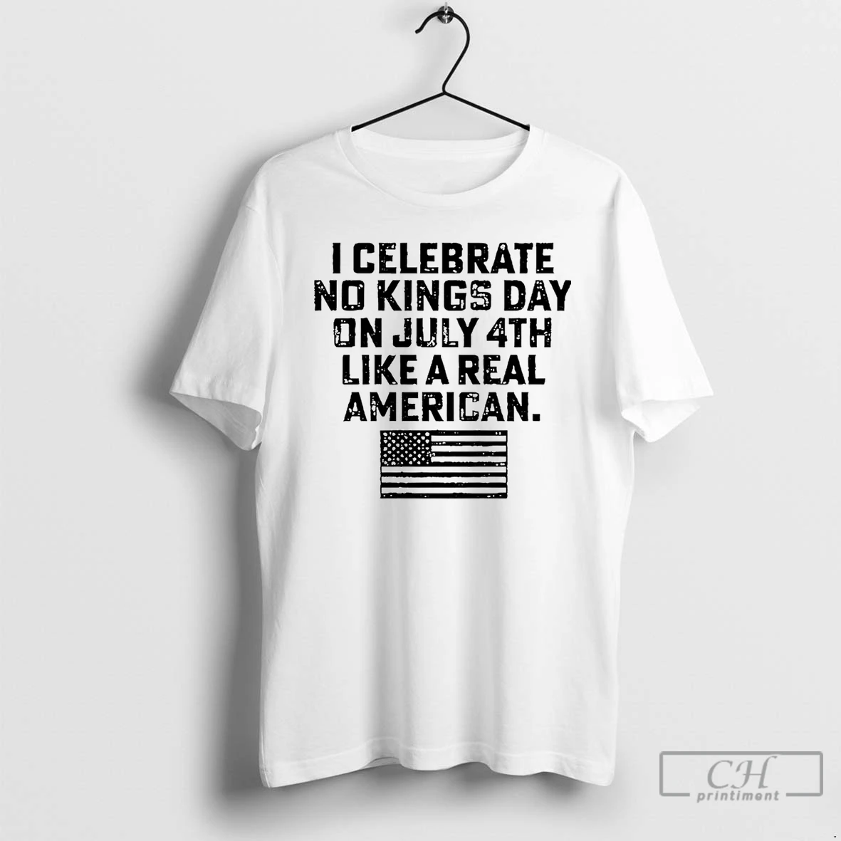 Classic I Celebrate No Kings Day On July 4th Like A Real American T Shirts Hoodie