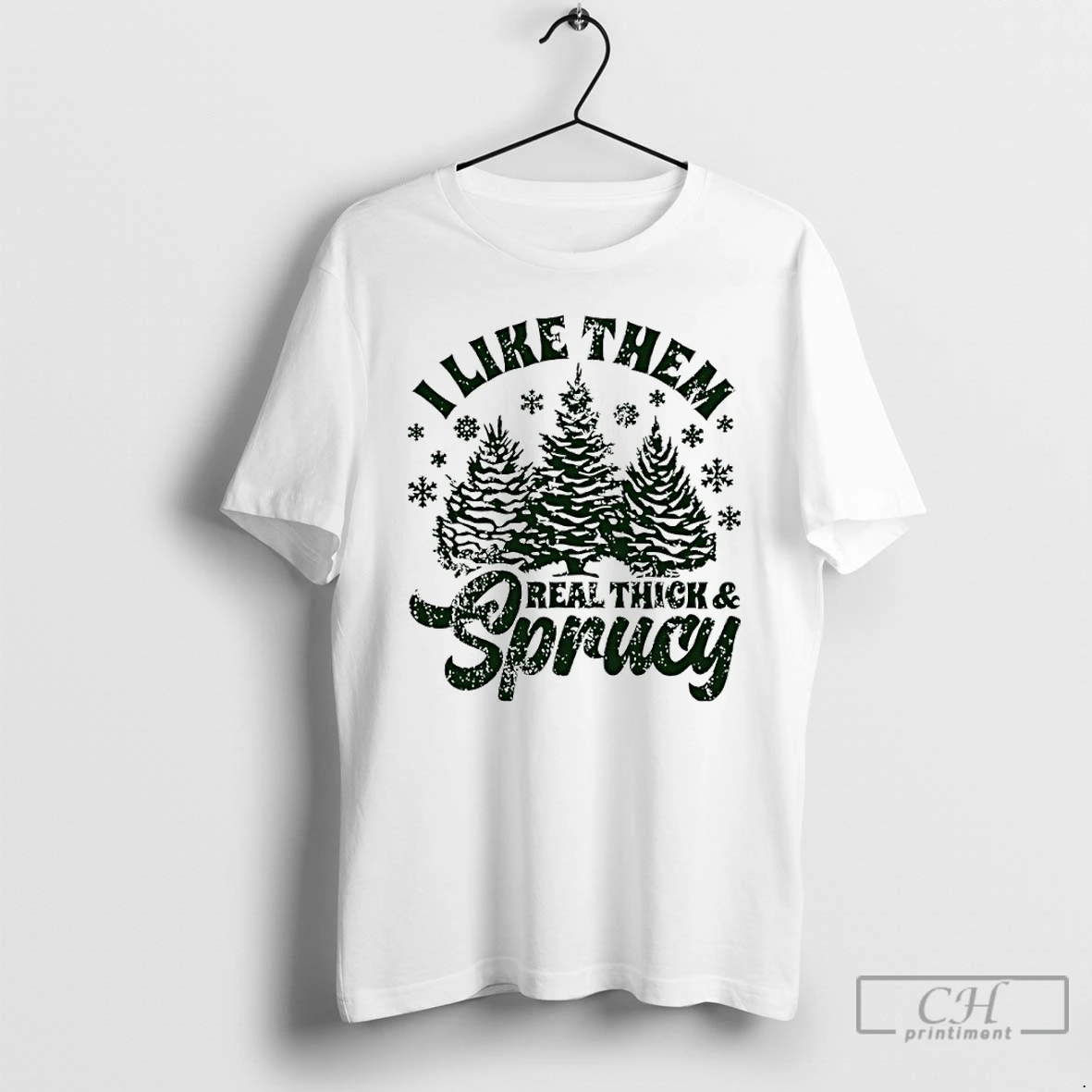 Classic I Like Them Real Thick And Sprucy Christmas Tree T Shirts Hoodie