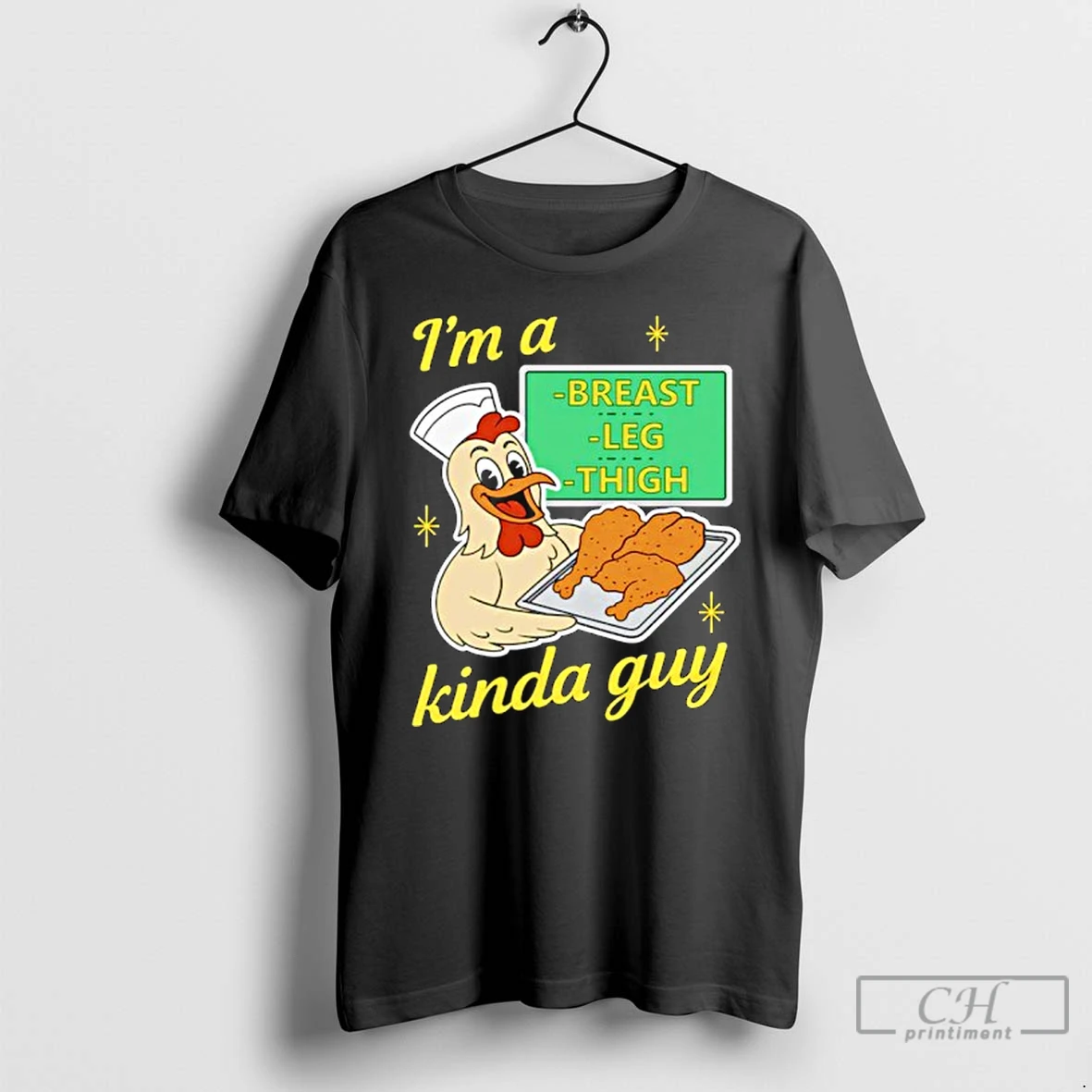 Classic Im A Breast Leg And Thigh Kinda Guy T Shirts Hoodie Longsleeve