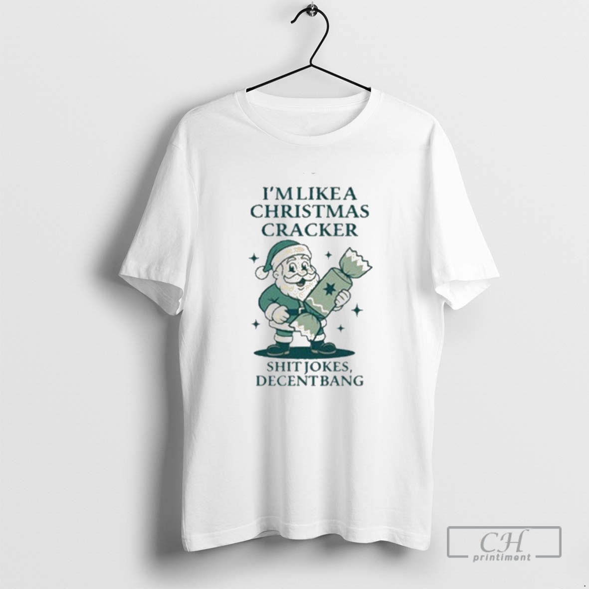 Classic Im Like A Christmas Cracker Shit Jokes Decent Bang Santa Holiday Shirt Sweater Hoodie