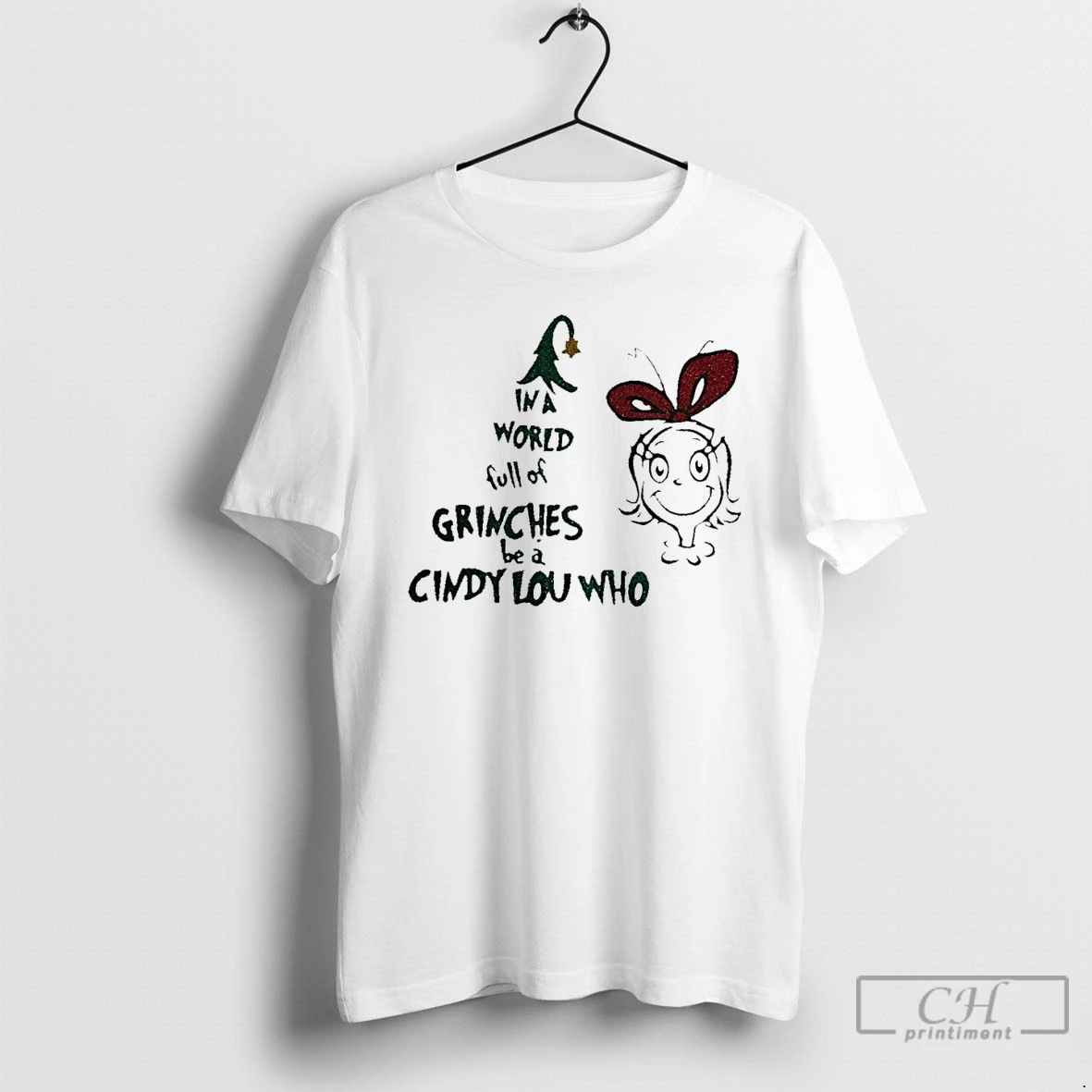 Classic In A World Full Of Grinches Be A Cindy Lou Who Christmas White T Shirts Hoodie
