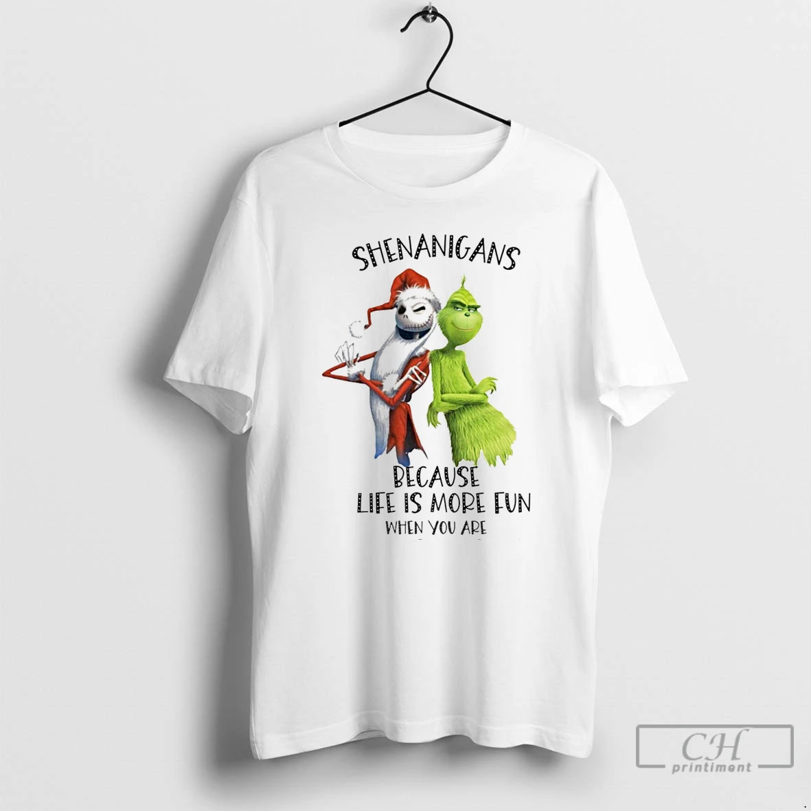 Classic Jack Skellington And Grinch Shenanigans Because Life Is More Fun When You Are Up To Something White T Shirts Hoodie