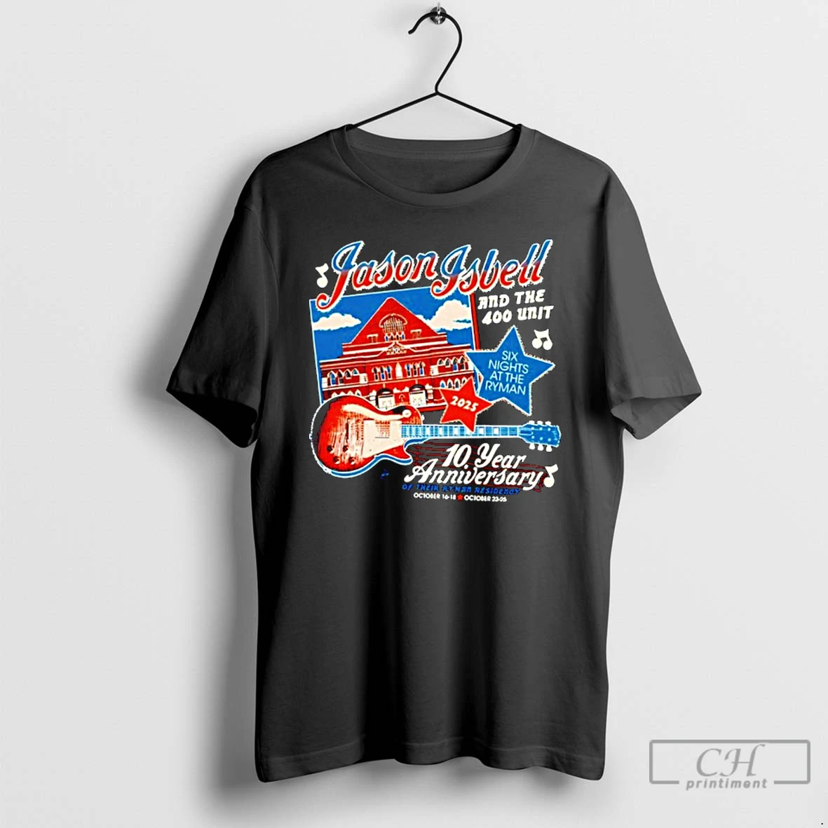 Classic Jason Isbell The Historic Venue 10th Anniversary Residency T Shirts Hoodie