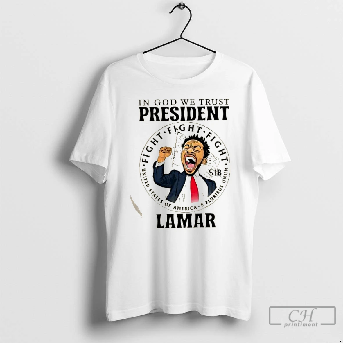 Classic Kendrick Lamar In God We Trust President Fight Fight Fight United States Of America T Shirts Hoodie Longsleeve