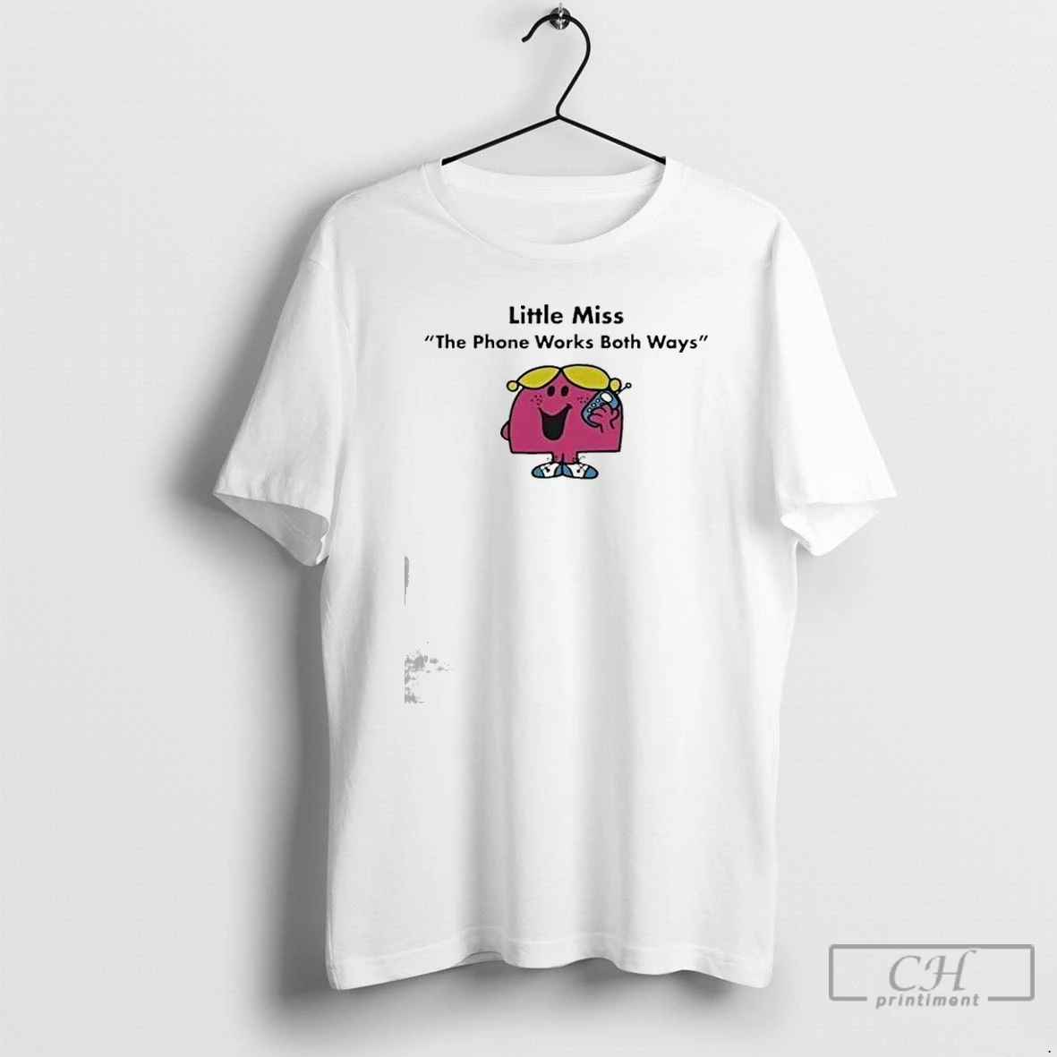 Classic Little Miss The Phone Works Both Ways T Shirts Hoodie Longsleeve