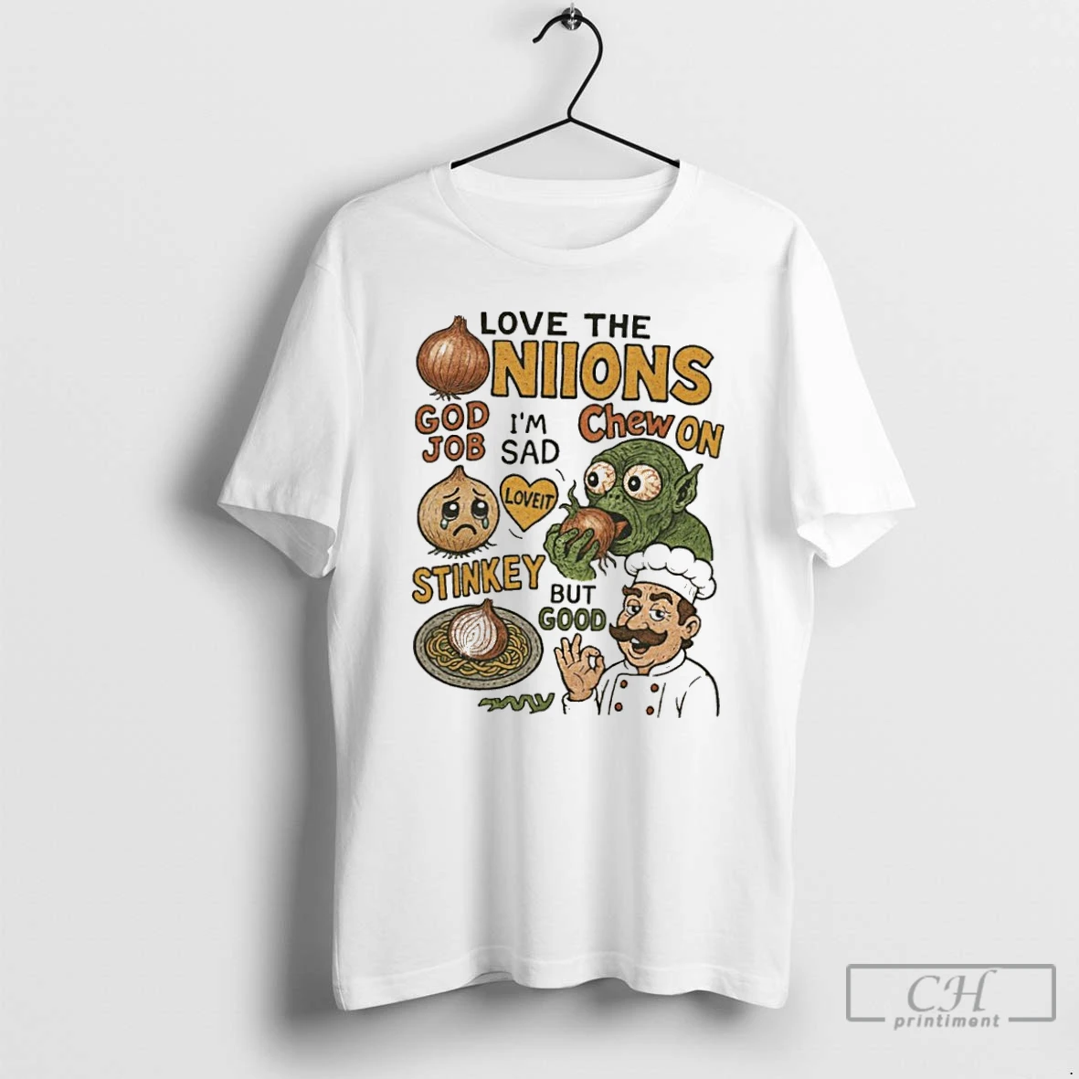 Classic Love The Niions God Job Im Sad Chew On Loveit Stinkey But Good T Shirts Hoodie