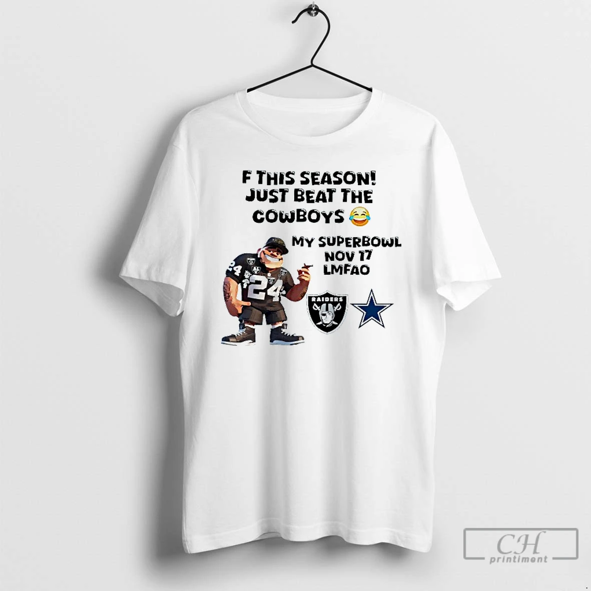 Classic Mc Raider F This Season Just Beat The Dallas Cowboys Vs Las Vegas Raiders Mens White Tee T Shirts Hoodie