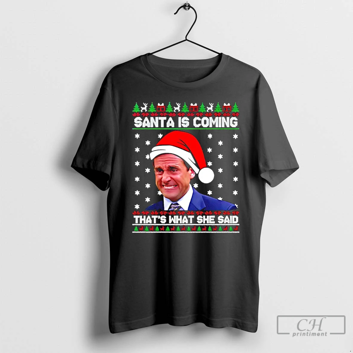 Classic Michael Scott Santa Is Coming Thats What She Said Christmas T Shirts Hoodie