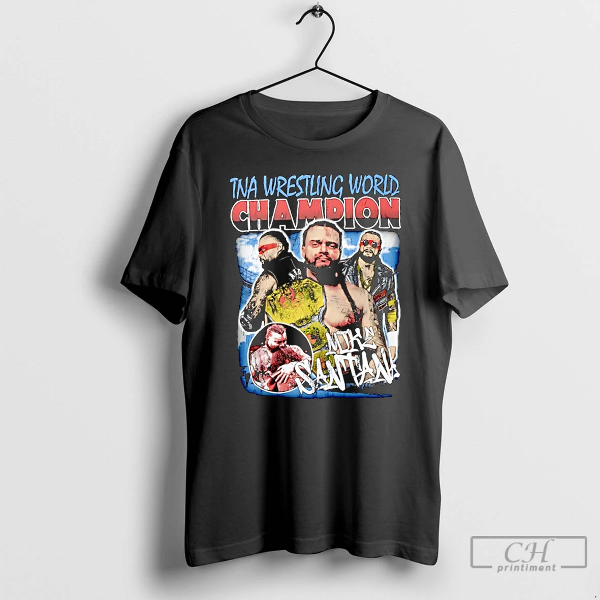 Classic Mike Santana The Tna Wrestiling World Champion Graphic T Shirts Hoodie