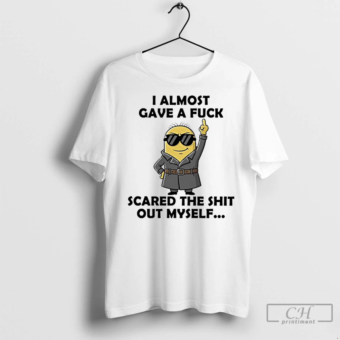 Classic Minions Middle Finger I Almost Gave A Fuck Scared The Shit Out Myself T Shirt