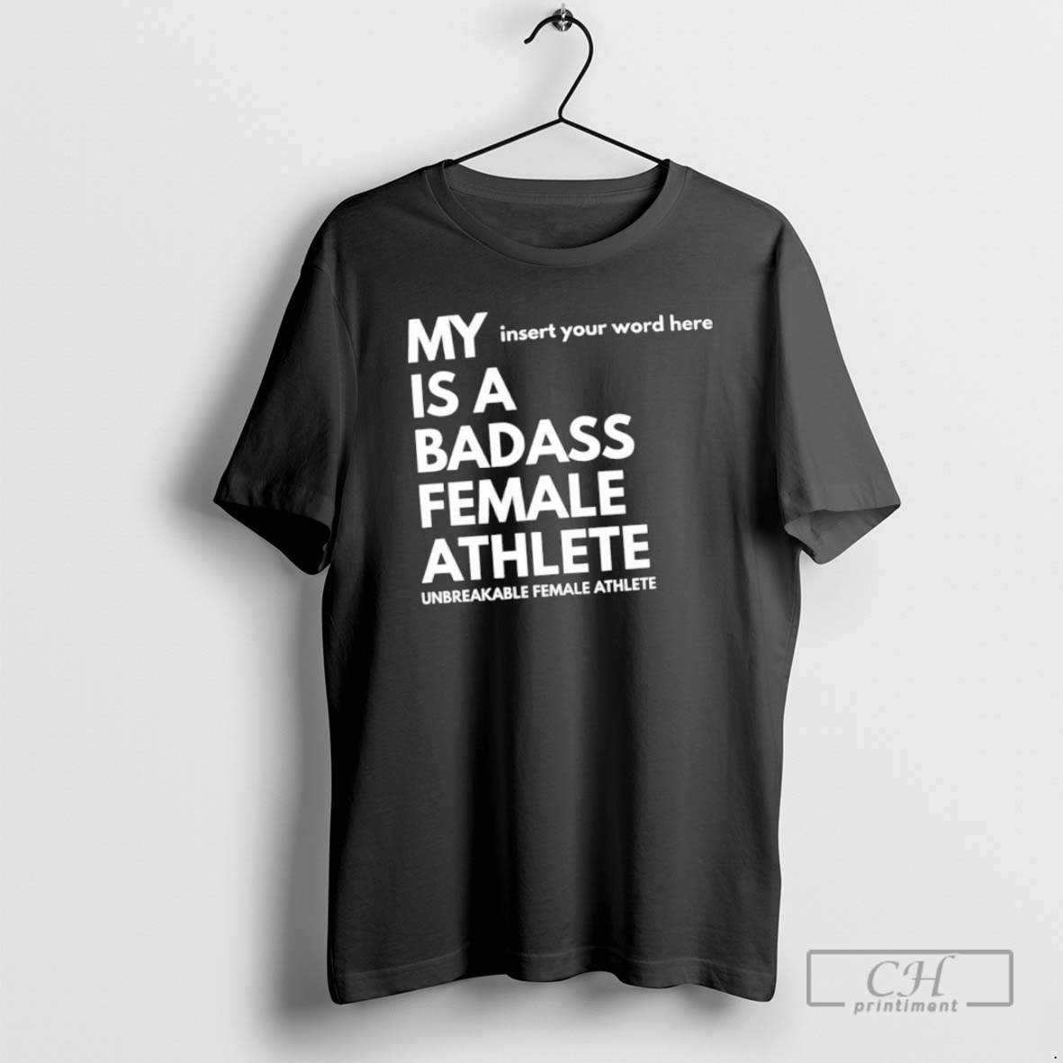 Classic My Insert Your Word Here Is A Badass Female Athlete Unbreakable Female Athlete Shirt Sweater