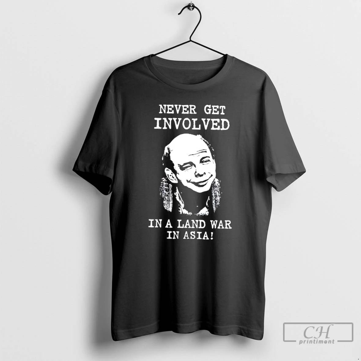 Classic Never Get Involved In A Land War In Asia T Shirts Hoodie