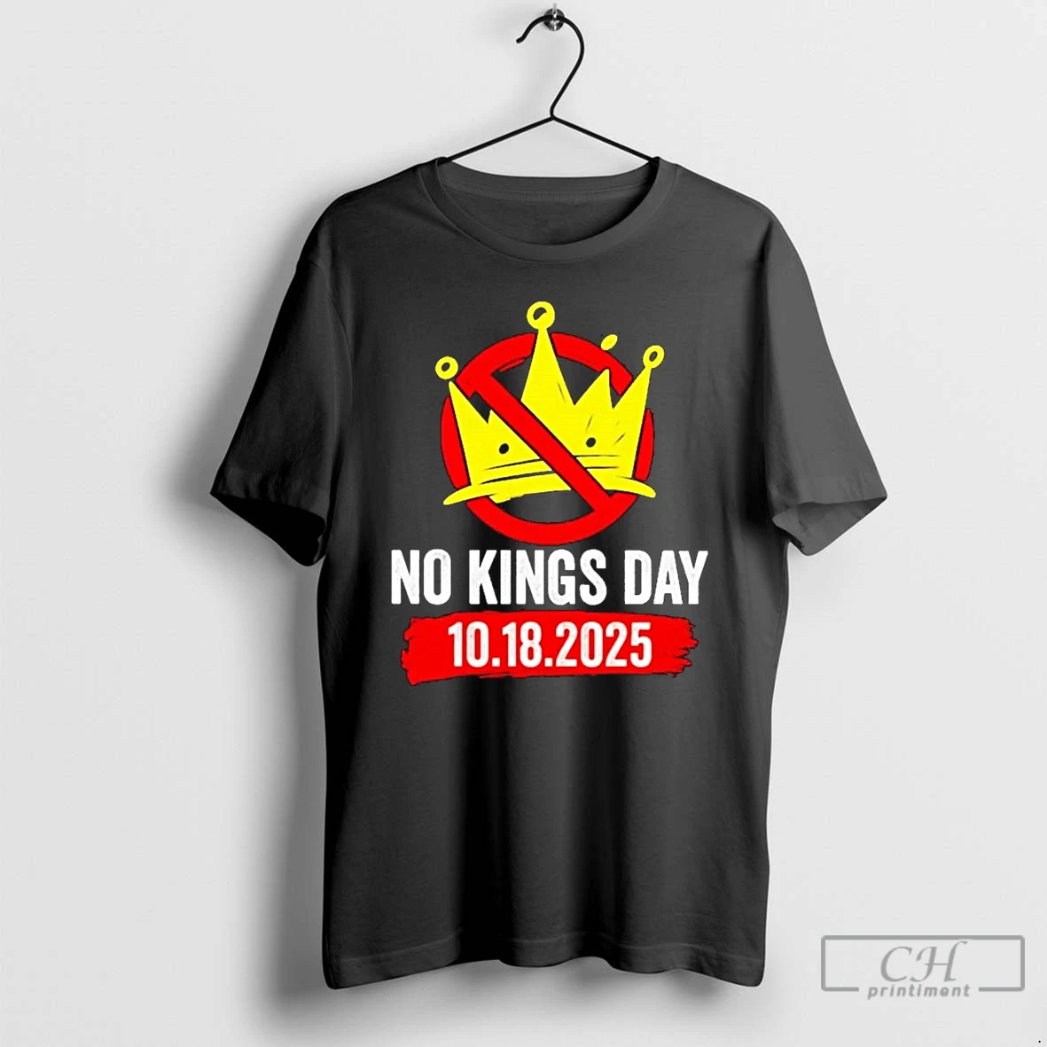 Classic No Kings Day 10 18 2025 T Shirts Hoodie