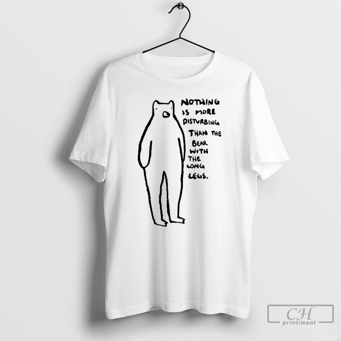 Classic Nothing Is More Disturbing Than Than The Bear With The Long Legs T Shirt Hoodie