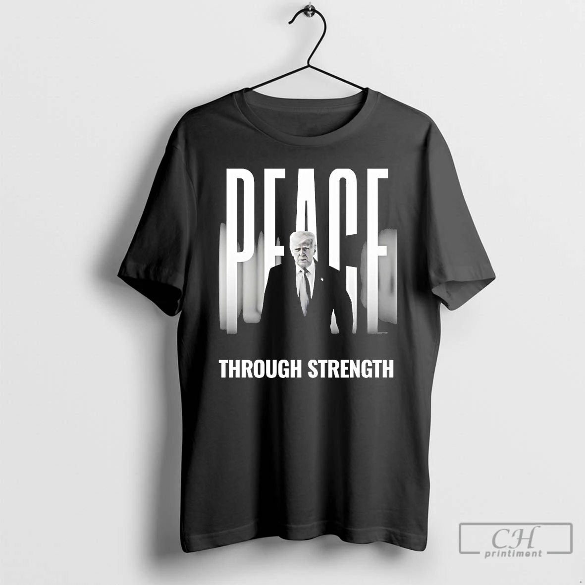 Classic Peace Through Strength Donald Trump T Shirts Hoodie