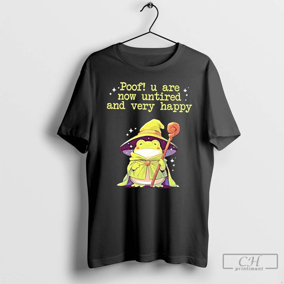 Classic Poof You Are Now Untired And Very Happy Wizard Frog T Shirts Hoodie