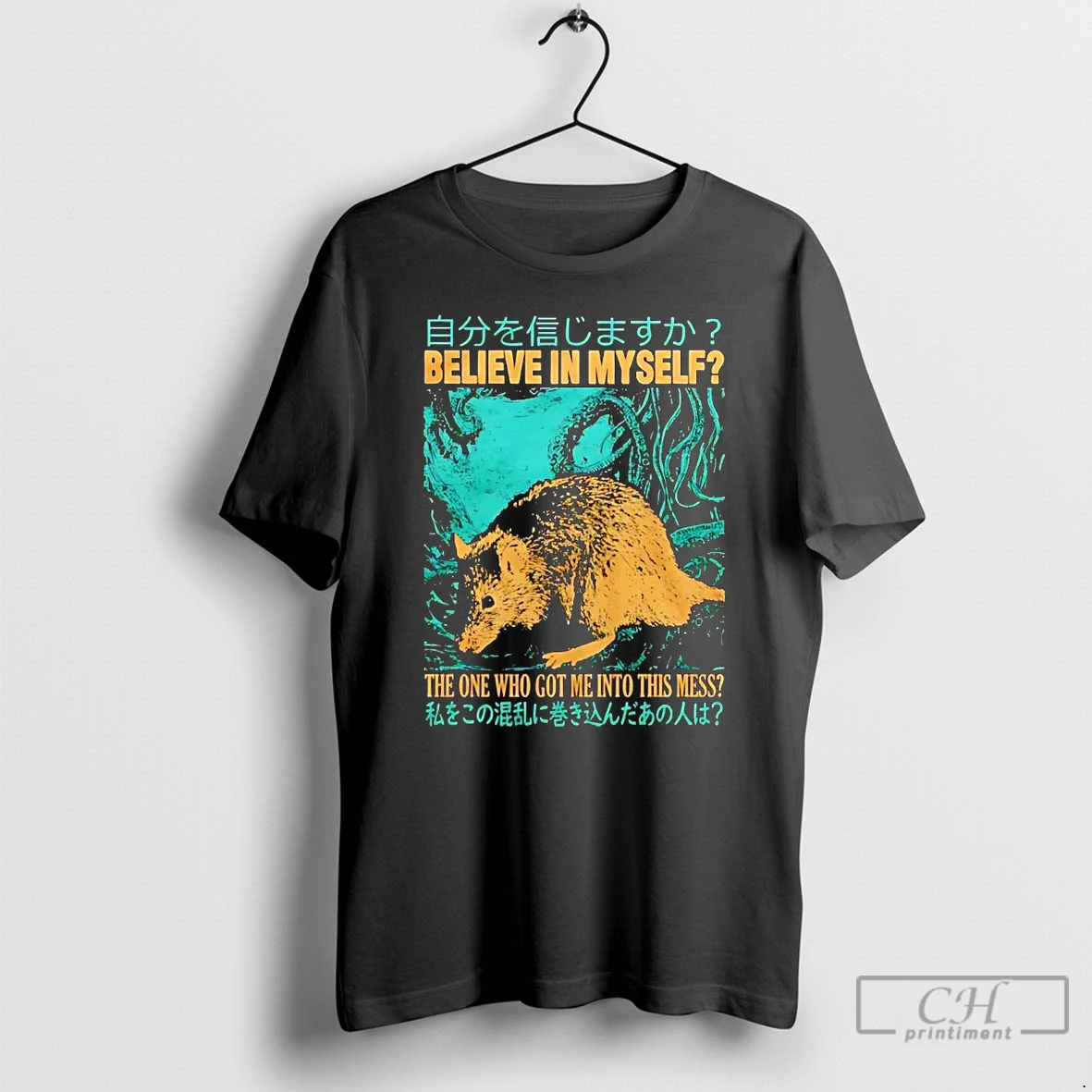 Classic Rat Believe In Myself The One Who Got Me Into This Met T Shirts Hoodie