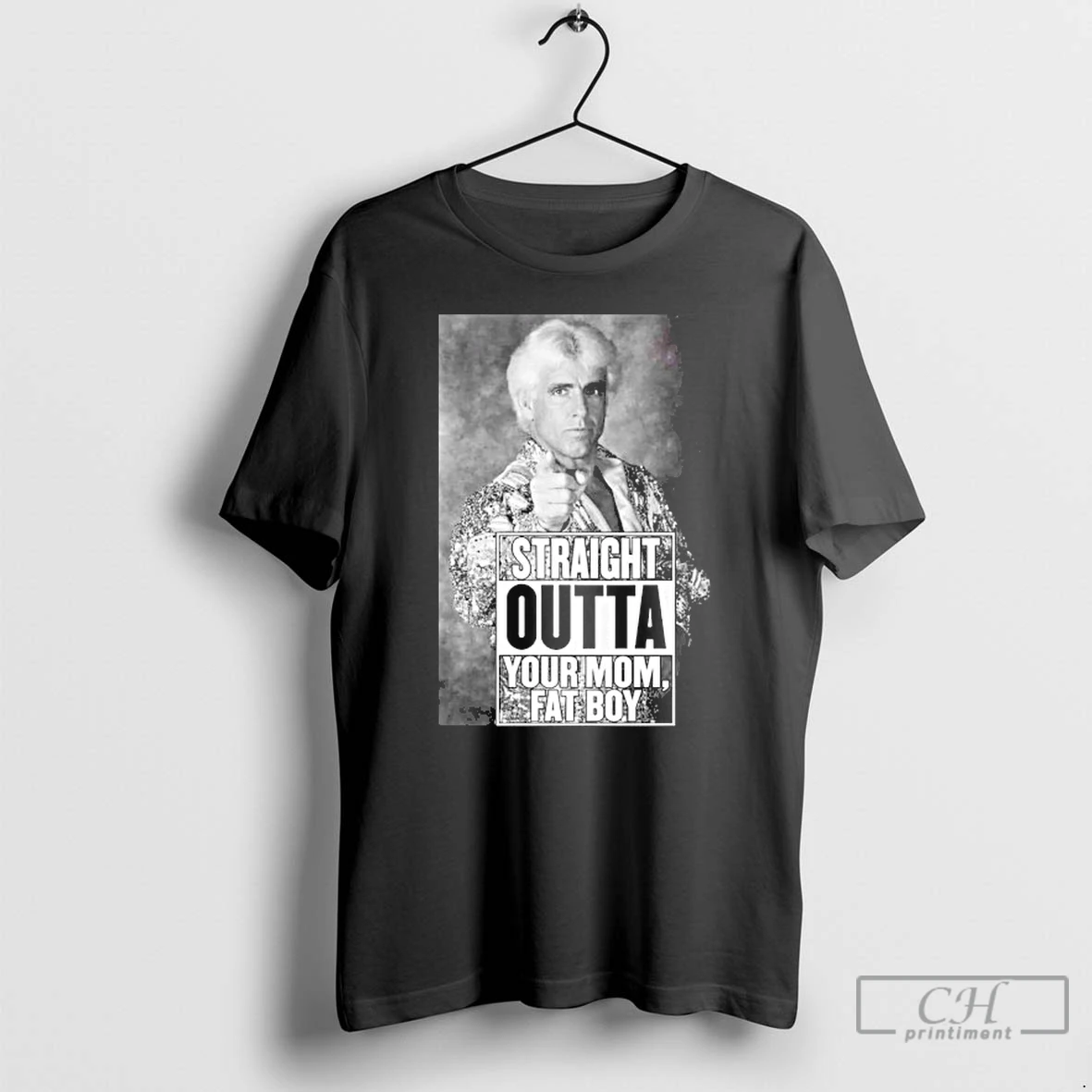 Classic Ric Flair Woooo Straight Outta Your Momma Fat Boy T Shirts Hoodie