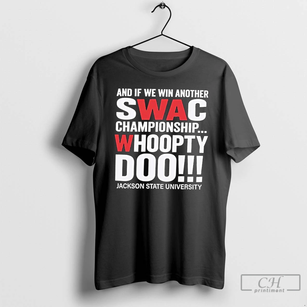 Classic Swac Championship Whoopty Doo Jackson State University T Shirts Hoodie