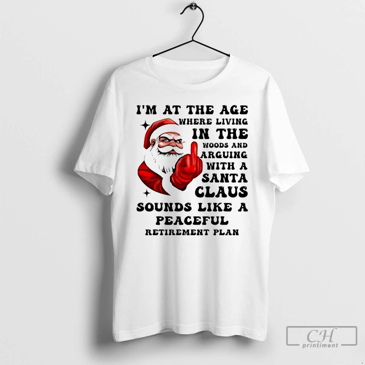 Classic Santa Im At The Age Where Living In The Woods Christmas T Shirts Hoodie