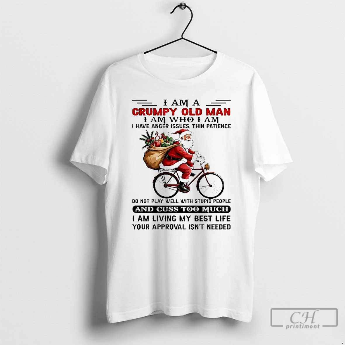 Classic Santa Riding Bike I Am A Grumpy Old Man I Am Who I Am T Shirts Hoodie