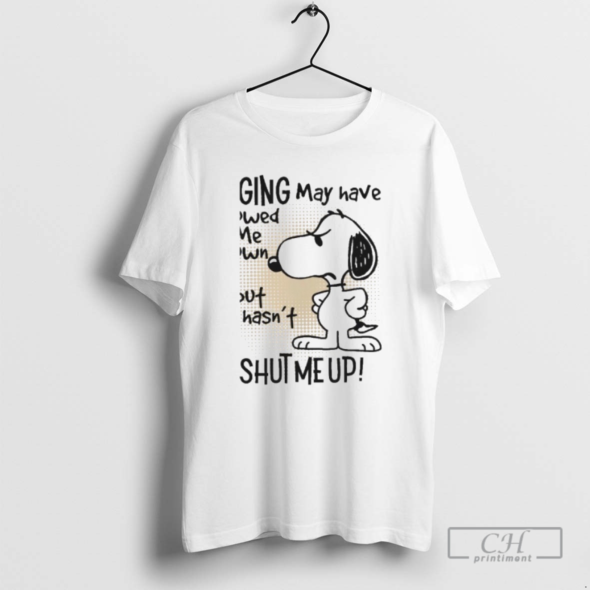 Classic Snoopy Aging May Have Slowed Me Down But It Hasnt Shut Me Up Shirt Sweater Hoodie