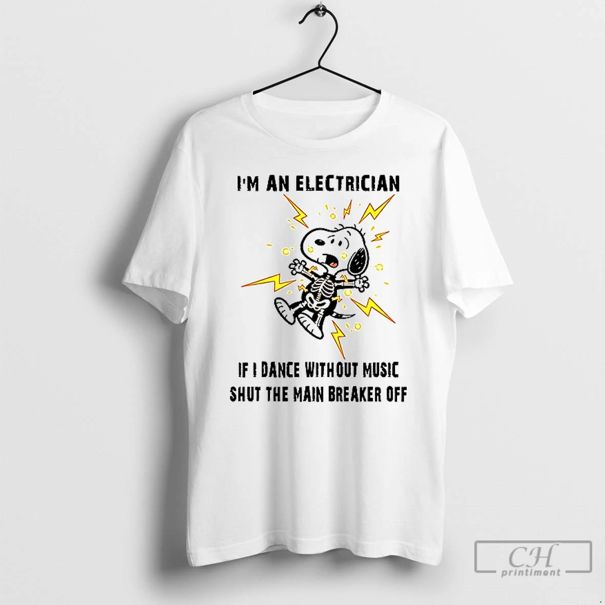 Classic Snoopy Im An Electrician If I Dance With Out Music Shit The Main Breaker Off T Shirts Hoodie