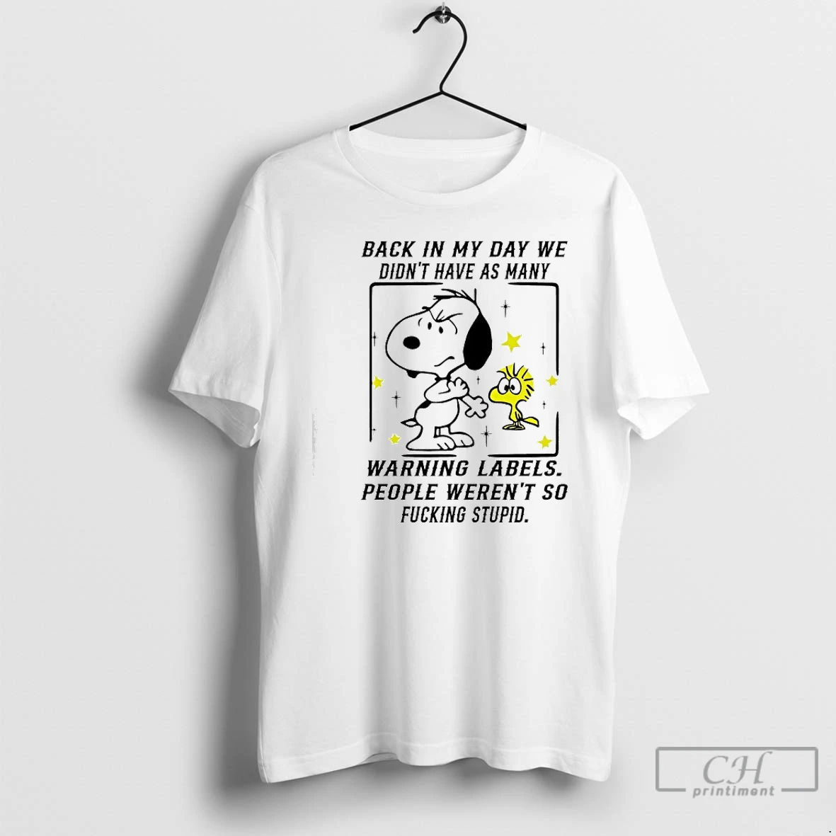 Classic Snoopy And Woodstock Back In My Day We Didnt Have As Many Warning Labels T Shirts Hoodie