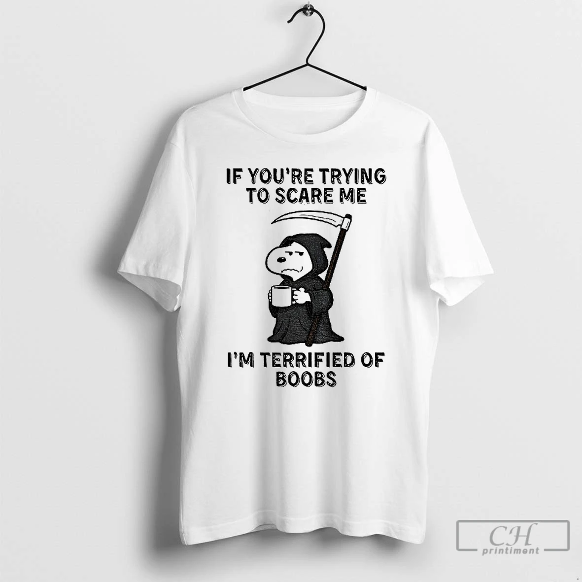 Classic Snoopy Death If Youre Trying To Scare Me Im Terrified Of Boobs Halloween T Shirts Hoodie