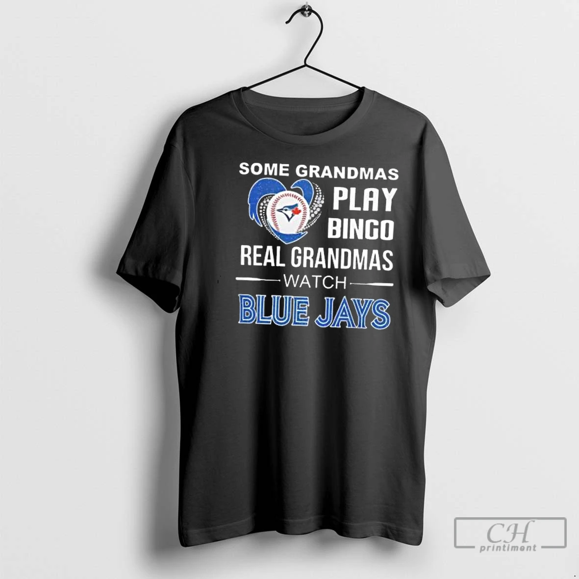 Classic Some Grandmas Play Bingo Real Grandmas Watch Toronto Blue Jays 2025 T Shirt
