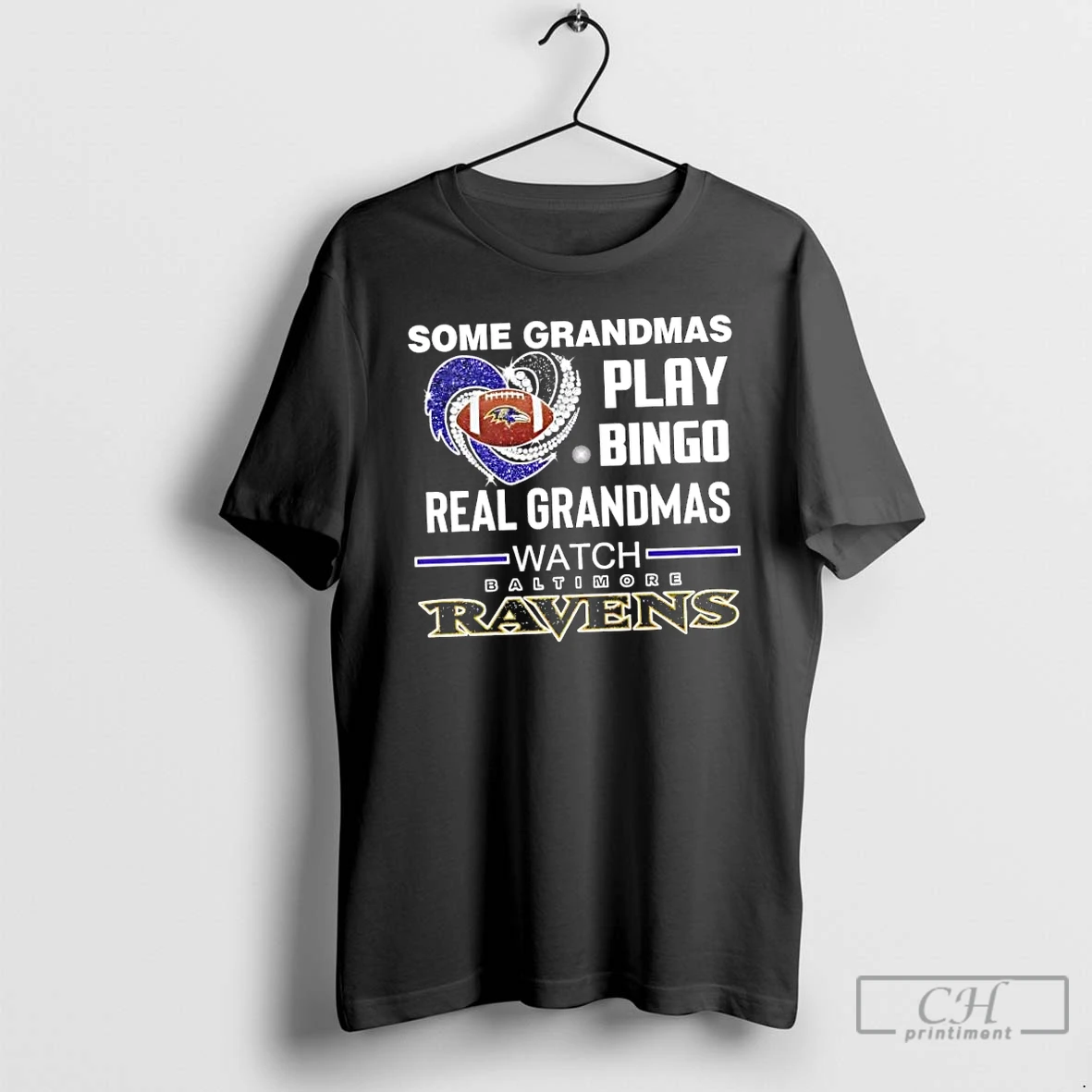 Classic Some Grandmas Play Bingo Real Grandmas Watch Baltimore Ravens Football Diamond Heart T Shirts Hoodie Longsleeve