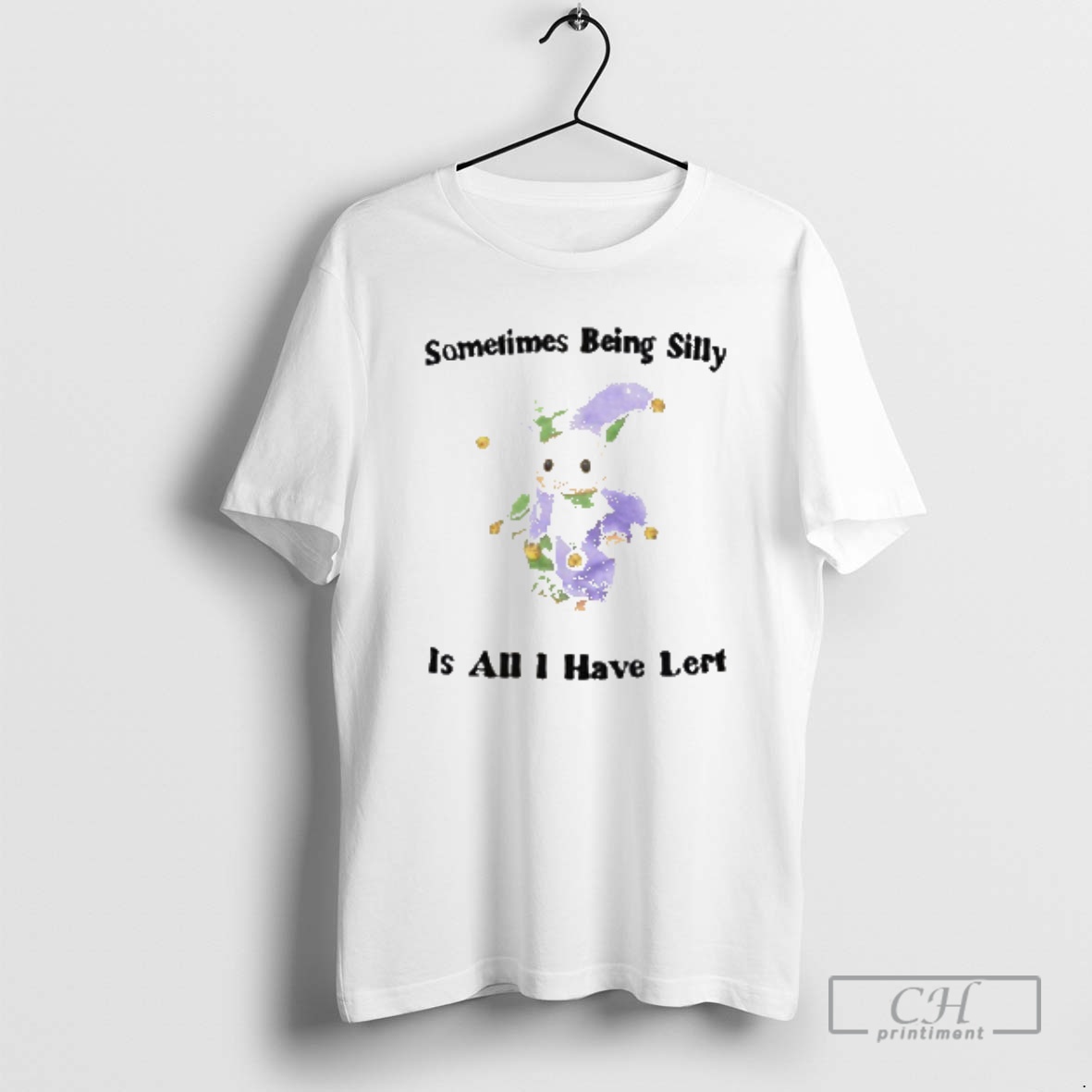 Classic Sometimes Being Silly Is All I Have Lert Shirt Sweater