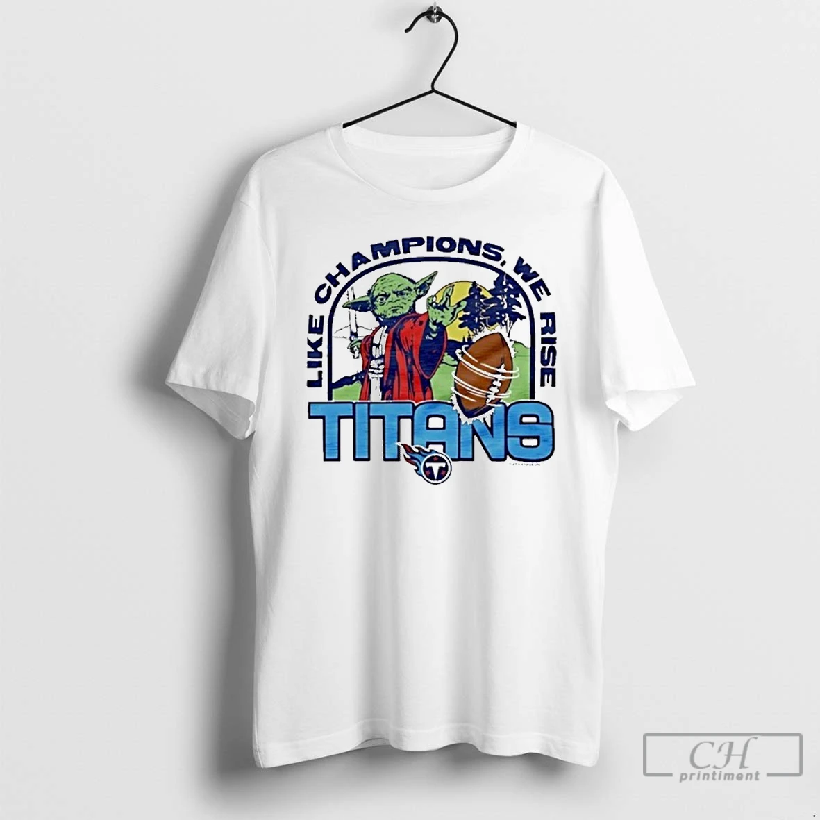 Classic Star Wars X Tennessee Titans Light Side Like Champions We Rise T Shirts Hoodie