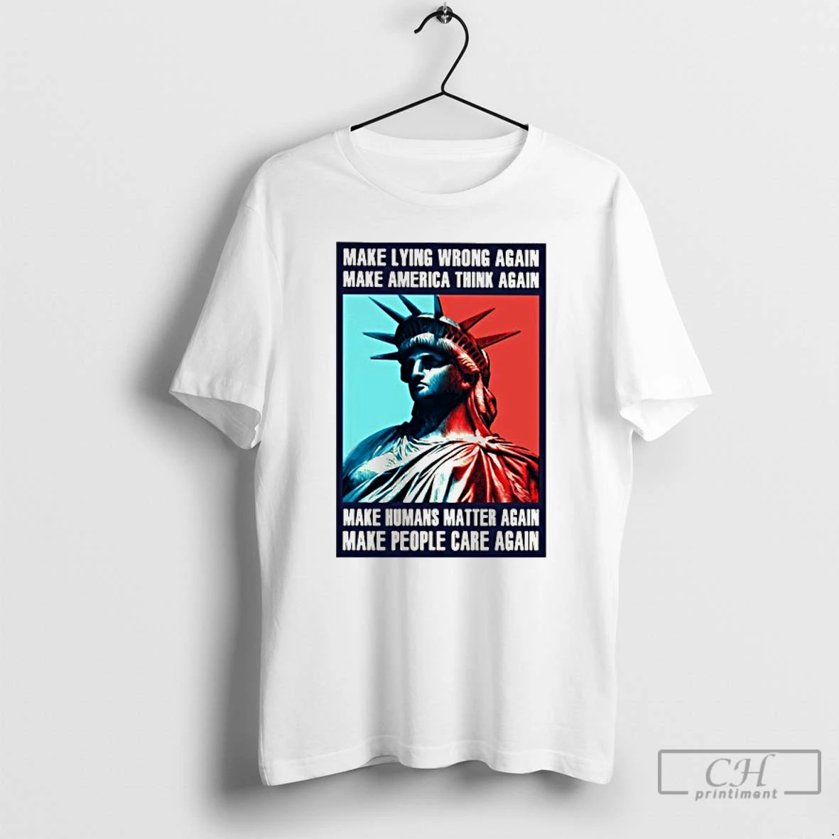 Classic Statue Of Liberty Make Lying Wrong Again Make America Think Again T Shirts Hoodie