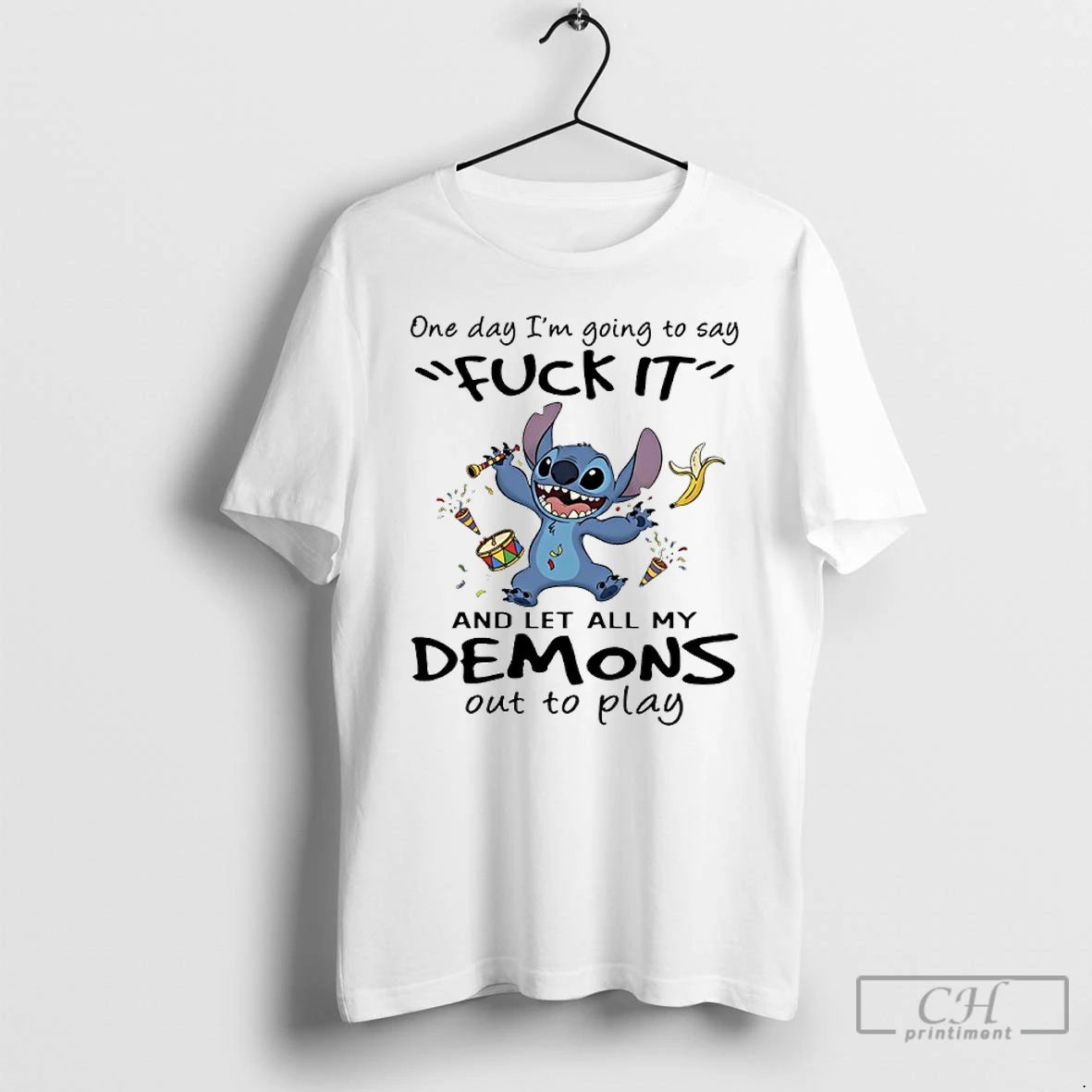 Classic Stitch One Day Im Going To Say Fuck It And Let All My Demons Out To Play T Shirts Hoodie Longsleeve