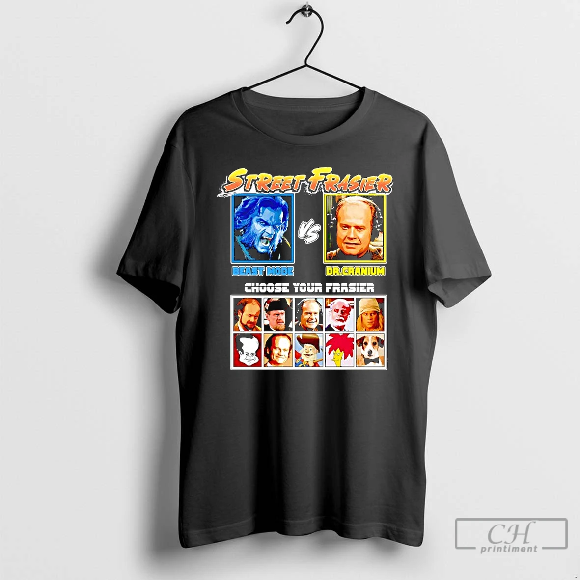 Classic Street Frasier Beast Mode Vs Dr Cranium Choose Your Frasier T Shirts Hoodie