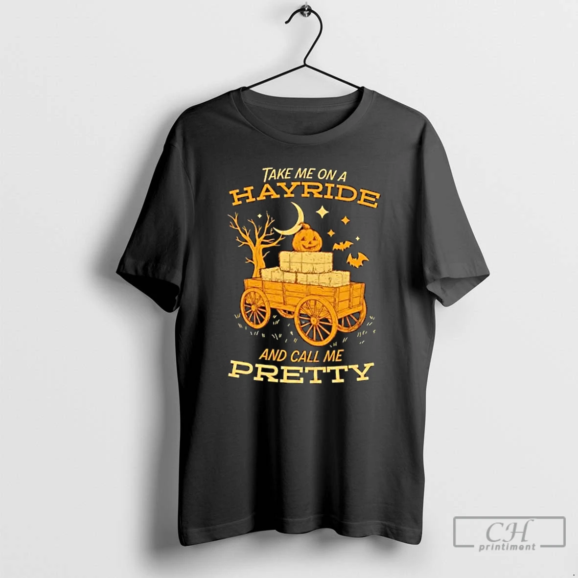 Classic Take Me On A Hayride And Call Me Pretty Halloween T Shirts Hoodie